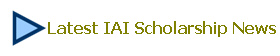 Latest IAI Scholarship News